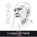Le origini dell'Aikido